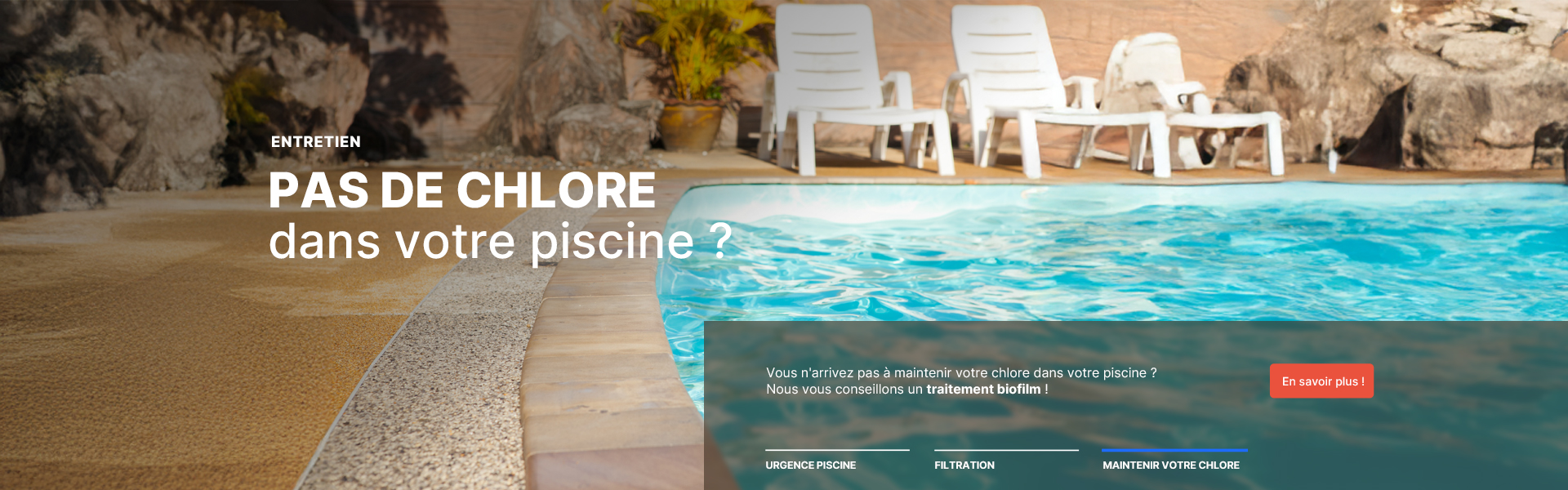 Vous n'arrivez pas à maintenir votre chlore dans votre piscine ? Nous vous conseillons un traitement biofilm !